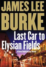 Last Car to Elysian Fields (2003)