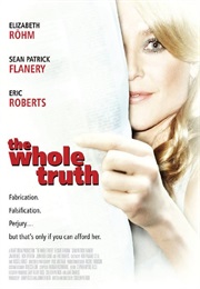 The Whole Truth (2009)