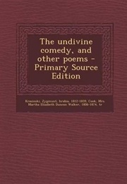 The Un-Divine Comedy (Zygmunt Krasiński)