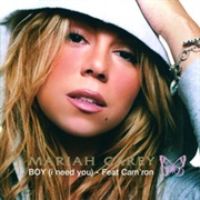 Mariah Carey - Boy (I Need You)