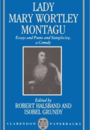 Essays and Poems and Simplicity, a Comedy (Mary Wortley Montagu)