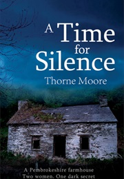 A Time for Silence (Thorne Moore)