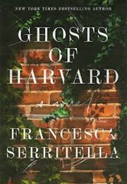 Ghosts of Harvard (Francesca Serritella)