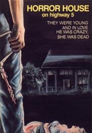 Horror House on Highway 5
