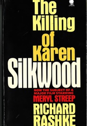 The Killing of Karen Silkwood (Richard Rashke)
