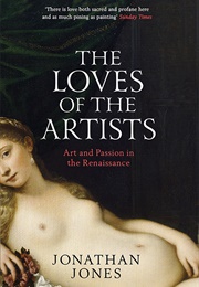 The Loves of the Artists (Jonathan Jones)