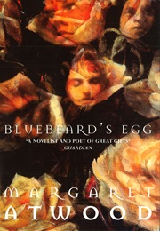 Bluebeard&#39;s Egg (Margaret Atwood)