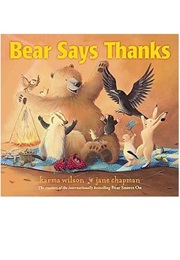 Bear Says Thanks (Karma Wilson)