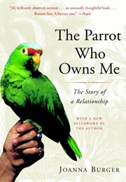 The Parrot Who Owns Me (Joanna)