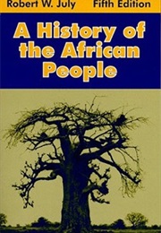 A History of the African People (Robert W. July)