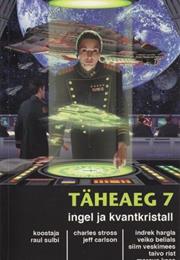 Täheaeg 7: Ingel Ja Kvantkristall