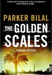 The Golden Scales (Parker Bilal)