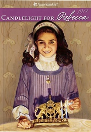 Candlelight for Rebecca (Jacqueline Dembar Greene)