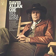 David Allan Coe - Once Upon a Rhyme