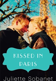 Kissed in Paris (Juliette Sobanet)