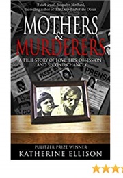 Mothers &amp; Murderers (Katherine Ellison)
