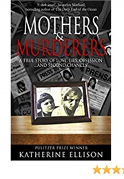Mothers & Murderers (Katherine Ellison)