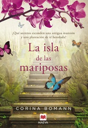 La Isla De Las Mariposas (Corina Bomann)