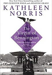The Virgin of Bennington (Kathleen Norris)