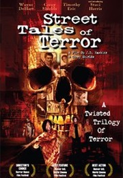 Street Tales of Terror (2004)