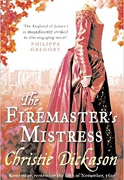 The Firemaster's Mistress (Christie Dickason)