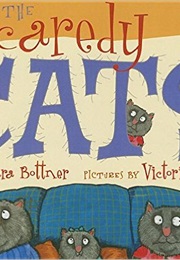 The Scaredy Cats (Barbara Bottner)