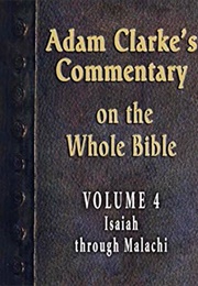 Adam Clark's Commentary on the Whole Bible (Clark)