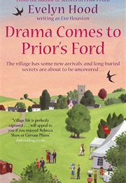 Drama Comes to Priors Ford (Eve Houston)