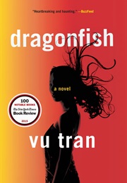 Dragonfish (Vu Tran)