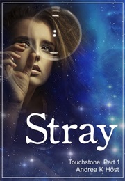 Stray (Andrea K. Höst)