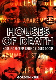 Houses of Death (Gordon Kerr)