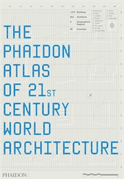 Phaidon Atlas of 21st Century World Architecture (Editors of Phaidon Press)