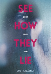 See How They Lie (Sue Wallman)