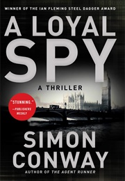 A Loyal Spy (Simon Conway)