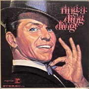 Frank Sinatra	Ring-A-Ding!