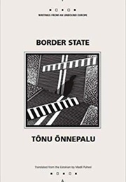 Border State (Tônu Onnepalu)