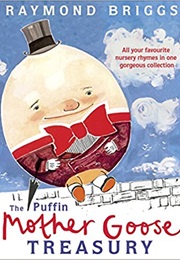 The Puffin Mother Goose Treasury (Raymond Briggs)