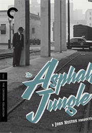 The Asphalt Jungle (1950)