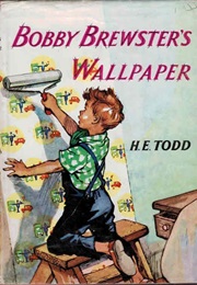 Bobby Brewster&#39;s Wallpaper (H. E. Todd)