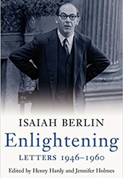 Enlightening: Letters 1946–1960 (Isaiah Berlin)