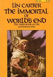 The Immortal of World's End (Lin Carter)
