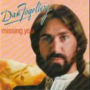Dan Fogelberg - Missing You