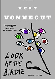 Look at the Birdie (Kurt Vonnegut)