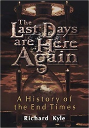 The Last Days Are Here Again (Kyle)