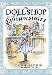 The Doll Shop Downstairs (Yona Zeldis Mcdonough)