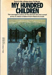 My Hundred Children (Lena Kuchler-Silberman)