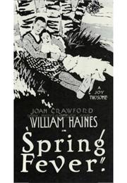 Spring Fever