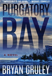 Purgatory Bay (Bryan Gruley)
