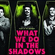 What We Do in the Shadows