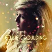 Ellie Goulding - Your Song